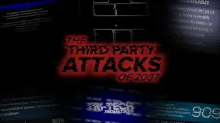 The Third Party Attacks of 2007