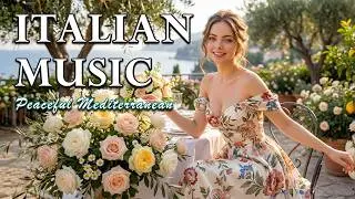 🎶 Итальянские мотивы и музыка Средиземноморья 🎶 2+ часа на озере Комо, побережье Амальфи 4K