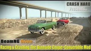 BeamNG Drive - Racing & Crashing The Burnside Coupe+Convertible Mod