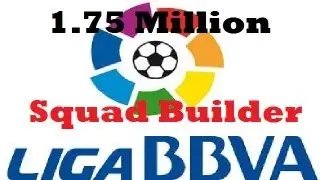 Squad Builder - 1.75m BBVA/BPL Hybrid - Episode 4