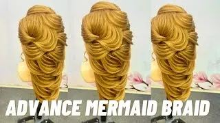 Advance Mermaid Braid Hairstyle | latest Trending Hairstyle