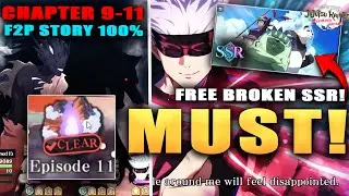 GET BROKEN FREE SSR & HOW TO BEAT CHAPTER 9 EPISODE 11 F2P GUIDE!!!! (Jujutsu Kaisen Phantom Parade)