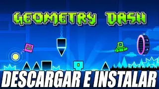 Descargar GEOMETRY DASH 2.2081 Para PC EN ESPA&Ntilde;OL 2026
