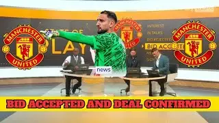 MANCHESTER UNITED COMPLETE SHOCK SIGNING OF PSG OUTCAST GOALKEEPER GIANLUIGI DONNARUMMA