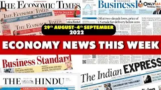 Economy Weekly Current Affairs (29th August to 4th September) 2022 for UPSC | UPSC 2023-24 | OnlyIAS