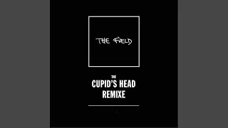 Cupid's Head (Gas Ambient Mix)
