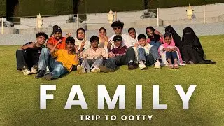 ഫാമിലിയും ആയി ഒരു ഊട്ടി ട്രിപ്പ് 🥶