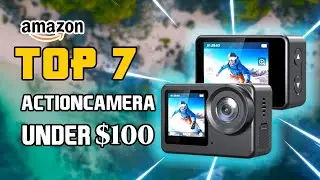 🤩Top 7 Best Action Camera On Amazon Under $100 | Best Budget Action Camera In 2024 🔥
