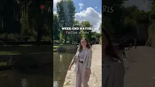 Des id&eacute;es week-ends proches de Paris 🌿🫶🏻 #weekendparis #weekend #sortiesparis