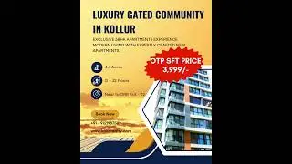 Pre-Launch Offer in Kollur, Hyderabad | Luxury Homes @ Just ₹3,999/sft | Best Investment 2025