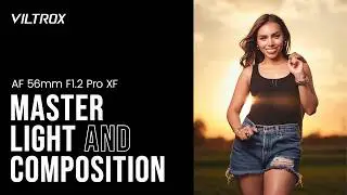 Как создать глубину и объём на портретах | Viltrox AF 56mm F1.2 Pro