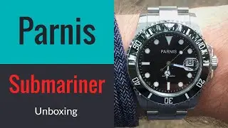 Parnis Submariner Unboxing! Best Rolex Homage under $100?? (PART 1)
