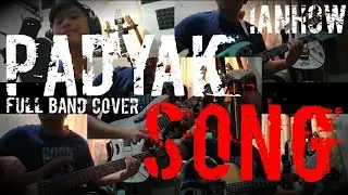 PADYAK SONG - IAN HOW (FULL BAND COVER)