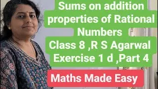 Addition property of rational number || class 8 Maths || R S Agarwal exercise 1 D || closure ||