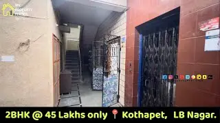 2BHK for sale @ 45 Lakhs only || @MyPropertyFinder  || Kothapet || 