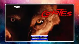 Trailer Into REaction: Coyotes (2025) | Official Trailer