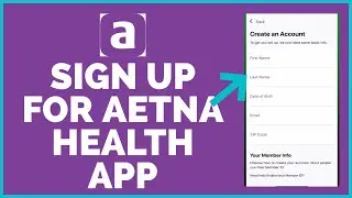 How To Sign Up for Aetna Health Account | Register Aetna Health Portal