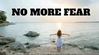 A PRAYER TO OVERCOME FEAR | Pray This Prayer When Faced With Uncertainty And Fear