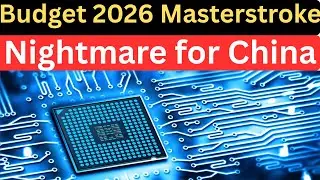 India Strikes Back Budget 2026 Targets China&rsquo;s Semiconductor Dominance