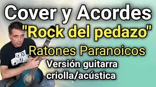 C&oacute;mo tocar Rock del pedazo Ratones Paranoicos con guitarra criolla Acordes Tutorial Letra Cover