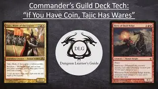 Tajic, Blade of the Legion: Commander's Guild Deck Tech/Gameplay