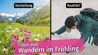 Bergwandern im Fr&uuml;hling | Tourenplanung, Ausr&uuml;stung, Tipps | Berge im Kopf