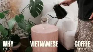 Why Vietnamese Coffee Feels Different | The Art of the Glass Phin