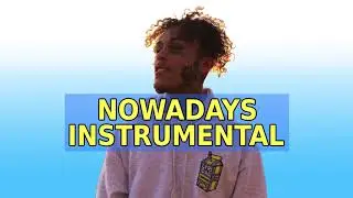 LIL SKIES - NOWADAYS [INSTRUMENTAL] | download link in the description
