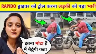 Rapido Driver Ko Troll Karna Bhari Pad Gaya| A Woman Mocked A Rapido Driver For being fat 