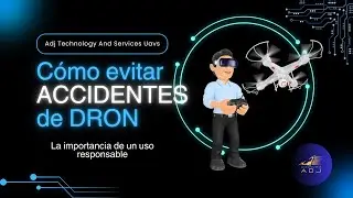 COMO EVITAR ACCIDENTES CON DRON