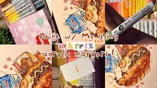 Paint w/ Me Using ARRTX Acrylic Markers ⤷ 🥛&rdquo; 🥖ˎˊ˗ 🍳