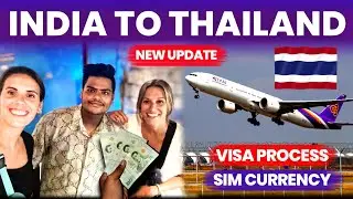 India To Thailand 🇹🇭 || Thailand complete Travel Guide || Visa,Currency,Sim