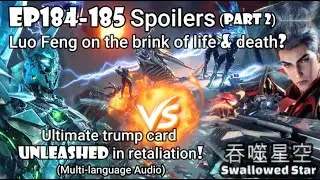 Swallowed Star EP184&ndash;185 Spoiler (2) Golden Horned Beast: King Immortal? #吞噬星空183 #吞噬星空184 185 Eng