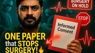 The ONE Paper That Stops Surgery! Informed Consent Story Explained🔥