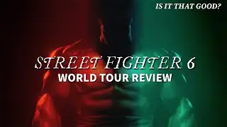 Street Fighter 6: World Tour Story Mode Review