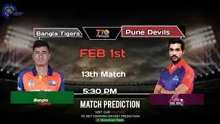 Abu Dhabi T10 League 2021 13th Match Prediction Bangla Tigers vs Pune Devils | Dream 11