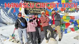 Manaslu Circuit Trek/Episode4/HardDay/LarkeLaPass/