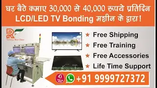 LCD Panel Repair Machine | ACF Bonding Machine | LCD TV Repair Machine | +919999727372