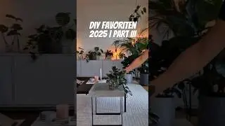 Meine DIY Favoriten 2025 - Part 3. #diy #doityourself #nachmachen #inspiration #home