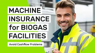 Machine Insurance for Biogas Facilities: What It Covers and Why It Matters