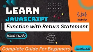 JavaScript Functions with Return Value Tutorial in Hindi / Urdu 