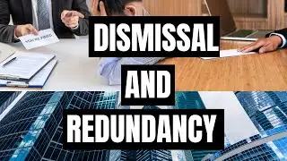 The Distinction Between Dismissal and Redundancy - WITH EXAMPLES -      A Level Business