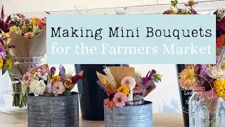#42 Making Bouquets for the Farmer&rsquo;s Market Heirloom Leaves and Seeds Bouquet How to #flowers #love