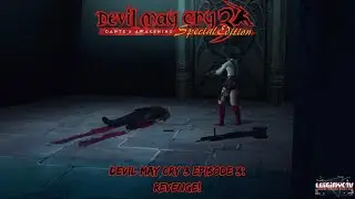 Devil May Cry 3: Episode 3: Revenge!