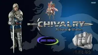 Old School Bro Fists (Chivalry: Medieval Warfare with @antiplayr)