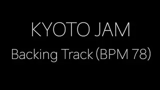 Kyoto Jam(Mateus Asato) Full Backing Track
