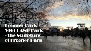 NORWAY | OSLO | Frogner Park | Vigeland SculpturePark | OsloCityTour | Travel Vlogs Scandinavia EP05