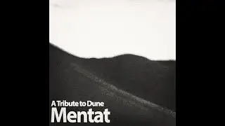 Mentat - A Tribute to Dune [ Dark ambient music ]