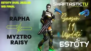 Estoty Duel 2023.60 - WB Final - rapha v/s myztro RAISY - Quake Champions