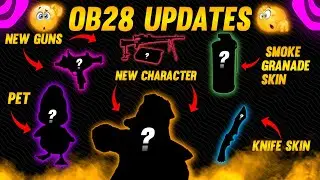 OB28 Update Free Fire😱New Character || New Pet And New Items🔥